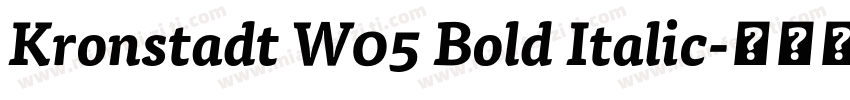 Kronstadt W05 Bold Italic字体转换